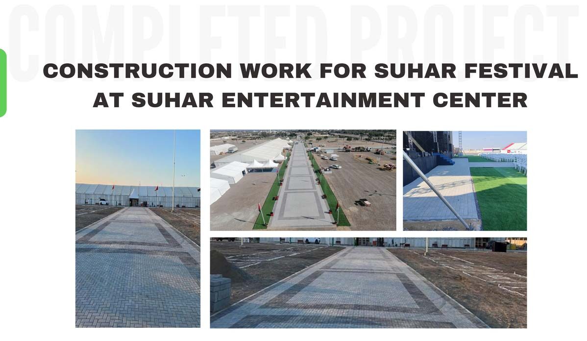 Construction Work for Suhar Festival at Suhar Entertainment Center